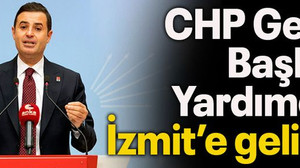 CHP Genel Başkan Yardımcısı İzmit’e geliyor